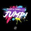 Jump! - Skazi&Omiki&Judah