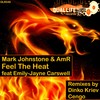 Feel the Heat (Cengo remix) - Amr&Mark Johnstone&Emily-Jayne Carswell