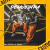 Demuestra - Dale Pututi&El Chacal