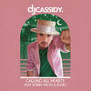 Calling All Hearts - DJ Cassidy&Robin Thicke&Jessie J