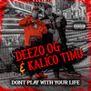 Its The Mob (Explicit) - Deezo.og&Kalico Timo&Ruffy goddy