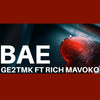 BAE - Ge2&Rich Mavoko