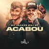 Acabou - Mc Jacare&DJ 2F