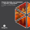 Lose Control (Radio Edit) - Frank Roland&Alf Kennedy&Rachel Costanzo