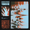 Touch Me (Radio Edit) - Dom Ryan&Dominic Kempshall