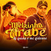 Melzinho Arabe - DJ Guina&MC Gideone