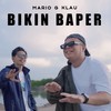 Bikin Baper - Mario G Klau