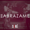 Abrázame - Sere