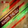 The Future (Original Mix) - Kaizer The DJ