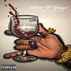 Wine n Drugz (Explicit) - Yung Yizzo