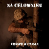 Na celowniku (Explicit) - Czasin&Eraspe