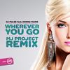 Wherever You Go (MJ Project Remix) - DJ Pulse&Donna Marie