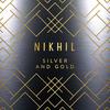 Silver and Gold (Acoustic) - Nikhil D'Souza