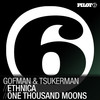 One Thousand Moons (Original Mix) - Gofman&Tsukerman