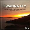 I Wanna Fly - Cristian Ferretti&Nico Heinz&Max Kuhn&Claudia Ottelli