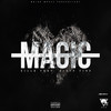 Magic (Explicit) - Silla&Sixty Five