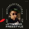 eXtrecho (Freestyle 73) - Matia Electricidad&LuxuryBoi