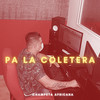 Pa la Coletera - DJ Demoledor