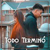 Todo Terminó - FREDILAN&Franco