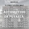 AUTOMOTIVO DA PUTARI4 (Explicit) - Club do hype&bielzin mc&DJ ISAC BEAT&DJ JS