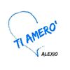 Ti amerò - Alexio