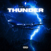 Thunder (Explicit) - young cherry&Unknown Singer