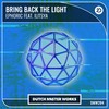 Bring Back The Light - Ephoric&ILITSYA