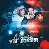 Ninguém Vai Dormir (Explicit) - MC G15&MC Don Juan&DG e Batidão Stronda