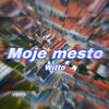 MOJE MESTO - Witto&Marko Marin&Omitobeats