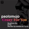 Crazy for You - Paolo Mojo&Ryan Starr