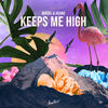 Keeps Me High - Maciel&Jeiang
