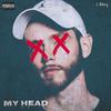 My Head (Explicit) - J-easy