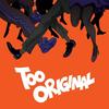 Too Original (Remix) - Arguello&Major Lazer&Elliphant&Jovi Rockwell)