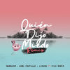 Quién Dijo Miedo (Remix) - Sharlene&Lyanno&Kobi Cantillo&Mike Bahía