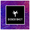 Disco Shit - TY1&Blatta