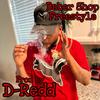 BarberShop FreeStyle (Explicit) - D-Redd