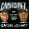 What They Hittin' Fo? - Celly Cel&Jayo Felony&Spice 1