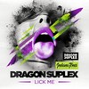 The Moment (Original Mix) - Dragon Suplex