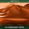 Fluorescent Satin (24 Bit Remastered) - Lumpy Balls