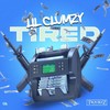 Tired (Explicit) - Lil Clumzy