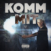 Komm mit (Explicit) - Pilz