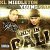 Only In Cali(Single Version) (Explicit) - XL Middleton&Young Sau