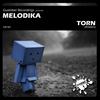 Torn (Deep Influence Remix) - Melodika