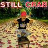 Still Crab (Explicit) - Migo