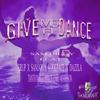Give Me a Dance - Sam Diggy&Sanjay&Kool Face&Erup