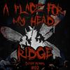 A Place For My Head - RIDGE