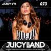JuicyLand #073 - Juicy M