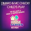 Child's Play (Kid de Luca Remix) - DiMaro&Mc Chucky&Little D&Kid de Luca