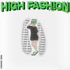 High Fashion - Teddy70k&666SWISH&Eryxse