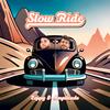 Slow Ride - Zeppy&Amplitude&Giuseppe Simões Cavatti&Arthur Curry Carneiro Borges